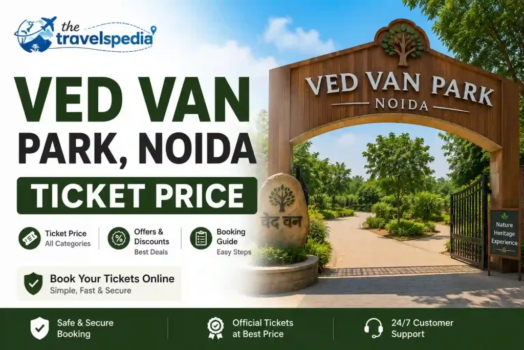 Ved Van Park Noida Ticket Price