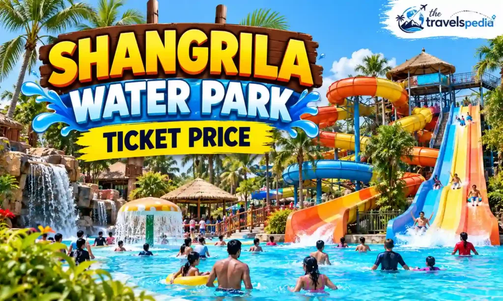 Shangrila Water Park Ticket Price